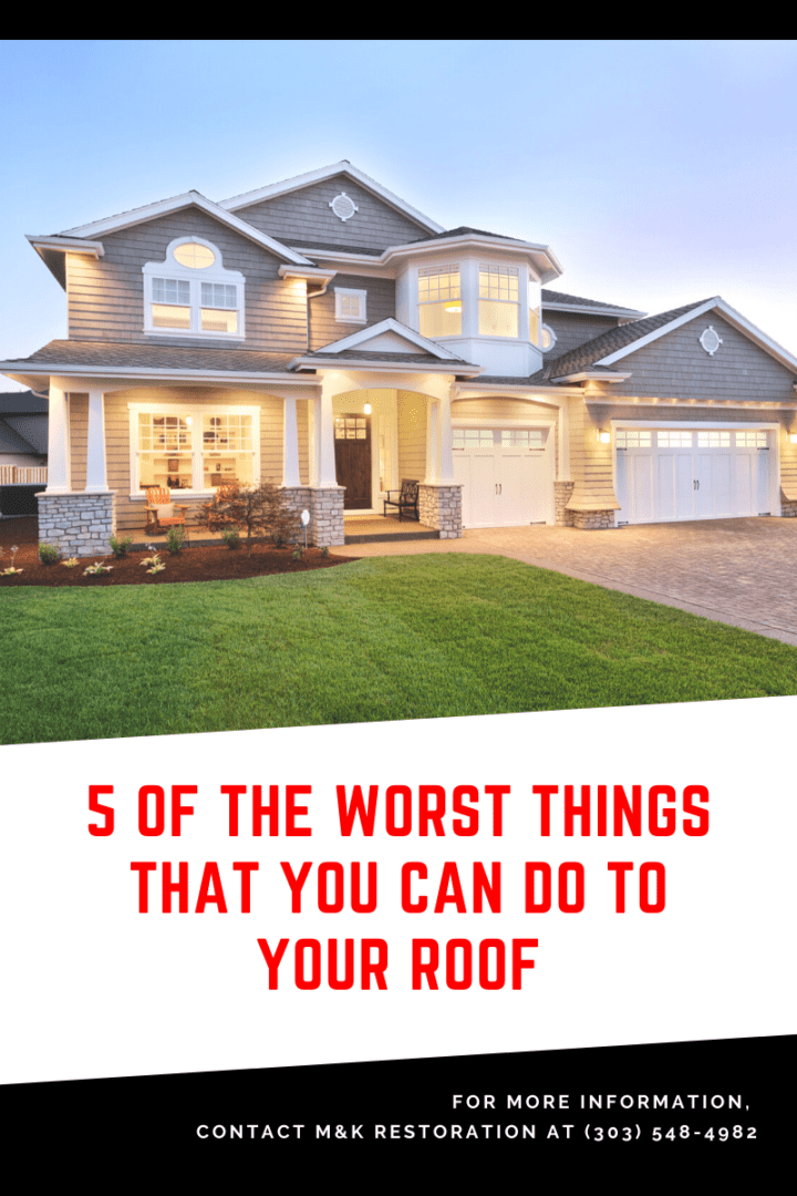A house with the words " 5 of the worst things that you can do to your roof."